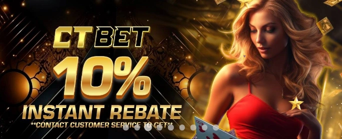 CTBET 10% instant rebate promotion